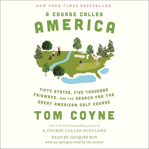 A Course Called America by Tom Coyne