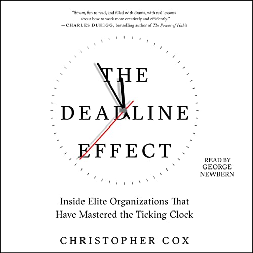 The Deadline Effect by Christopher Cox