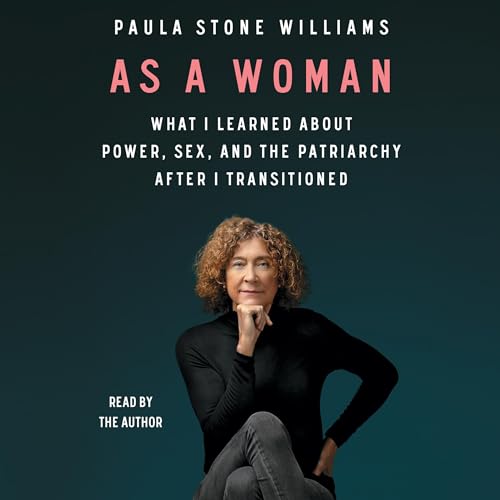 As a Woman by Paula Stone Williams