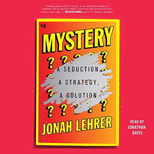 Mystery by Jonah Lehrer