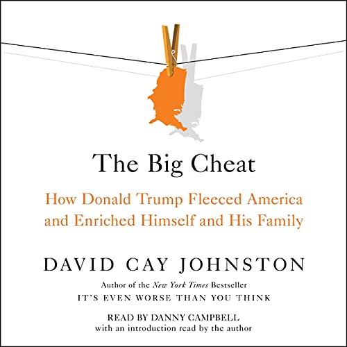 The Big Cheat by David Cay Johnston