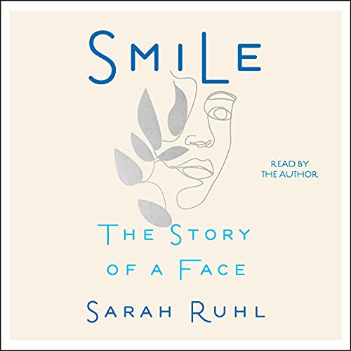 Smile by Sarah Ruhl