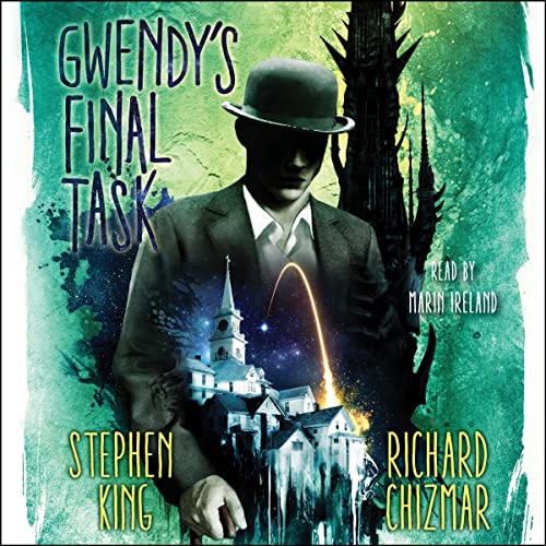 Gwendy's Final Task by Stephen King