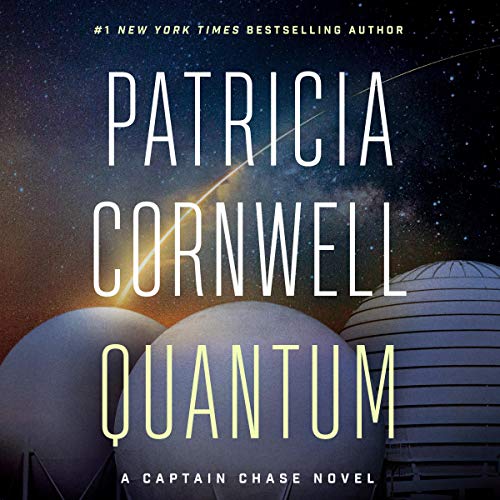 Quantum: A Thriller by Patricia Cornwell