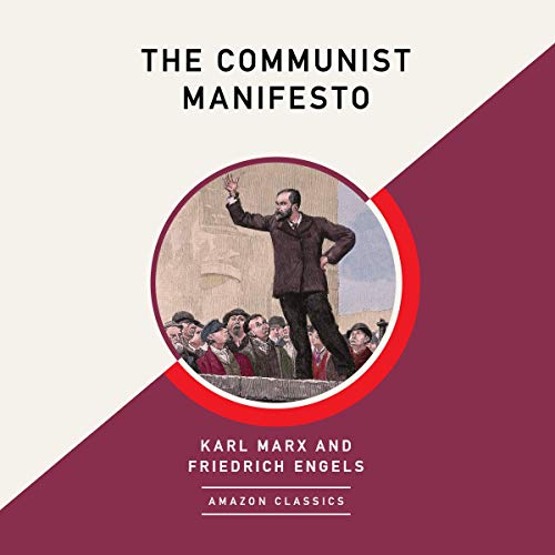 The Communist Manifesto (AmazonClassics Edition)