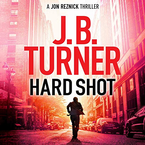 Hard Shot by J. B. Turner