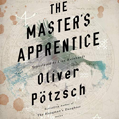 The Master's Apprentice by Oliver Pötzsch