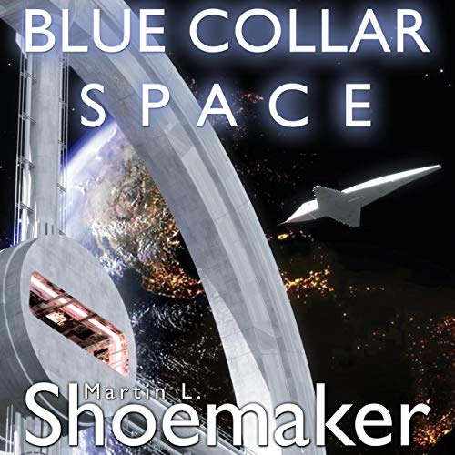 Blue Collar Space by Martin L. Shoemaker