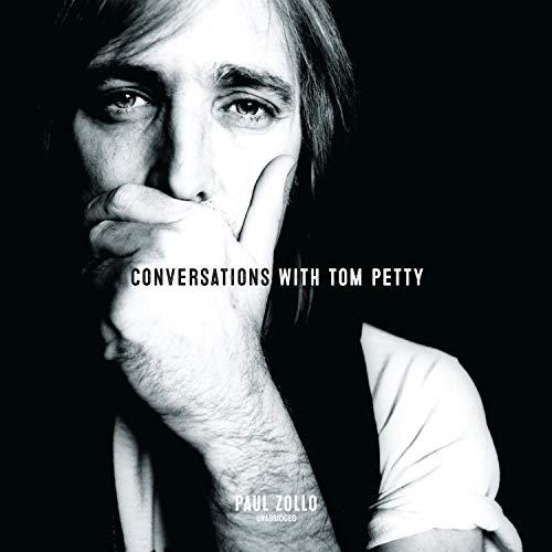 Conversations with Tom Petty (Expanded Edition) by Paul Zollo