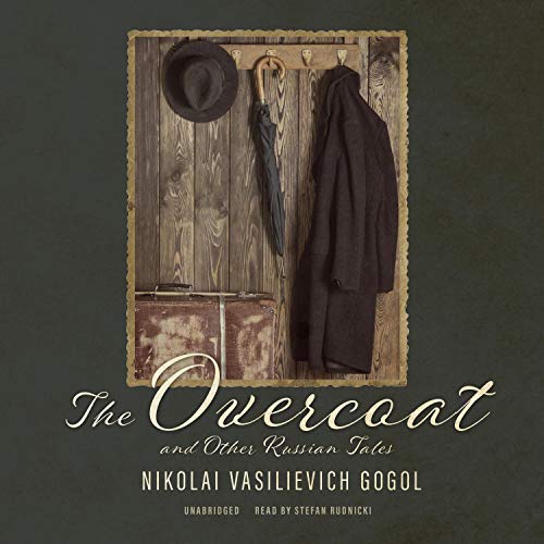 The Overcoat and Other Russian Tales by Nikolai Vasilievich Gogol