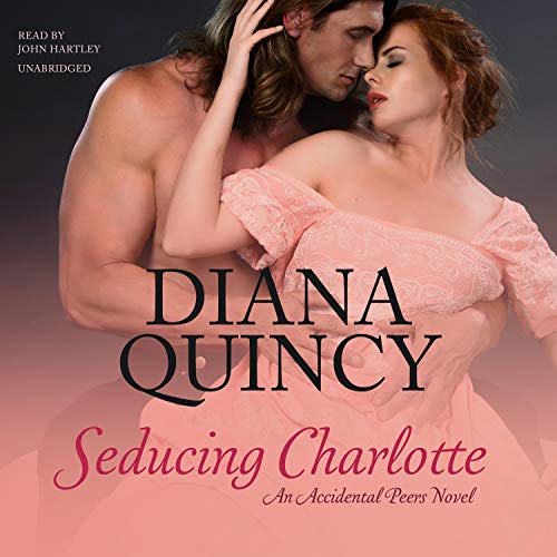 Seducing Charlotte by Diana Quincy