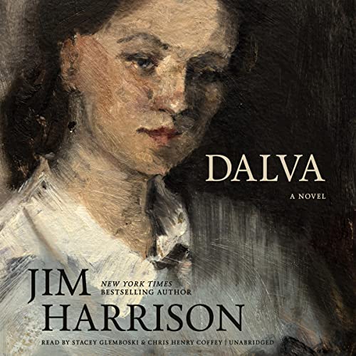Dalva by Jim Harrison