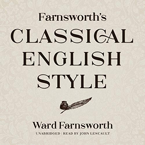 Farnsworth's Classical English Style