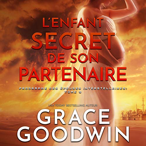 L’Enfant Secret de son Partenaire [His Mate's Secret Baby]