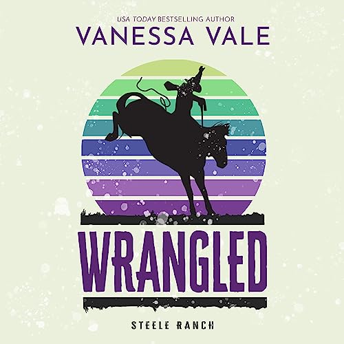 Wrangled by Vanessa Vale