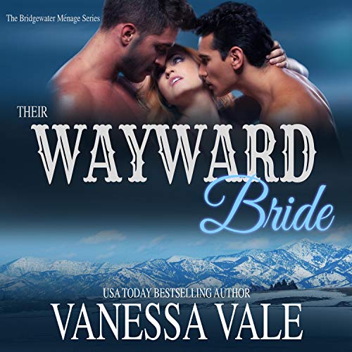 Their Wayward Bride by Vanessa Vale