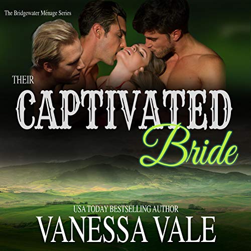 Their Captivated Bride by Vanessa Vale