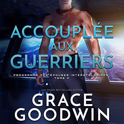Accouplée aux guerriers [Mated to the Warriors]