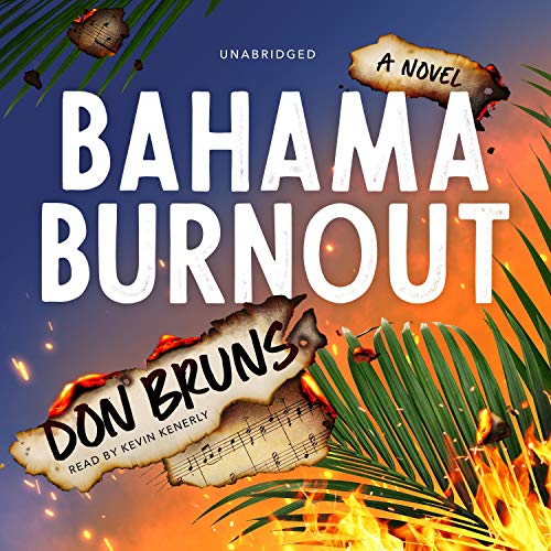 Bahama Burnout: A Novel