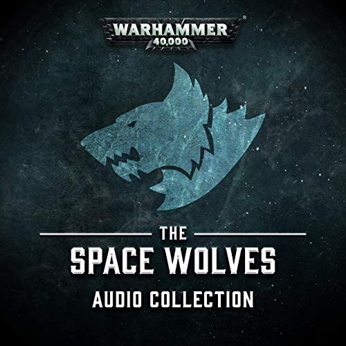 The Space Wolves Audio Collection
