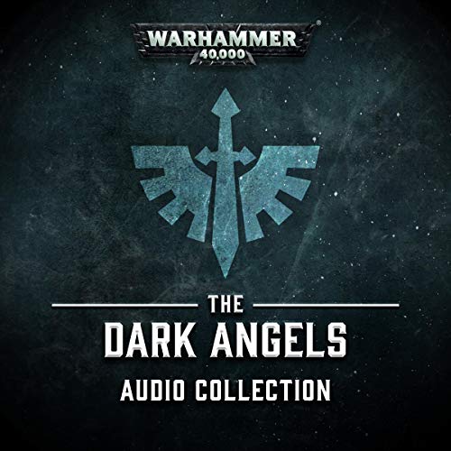 The Dark Angels Audio Collection