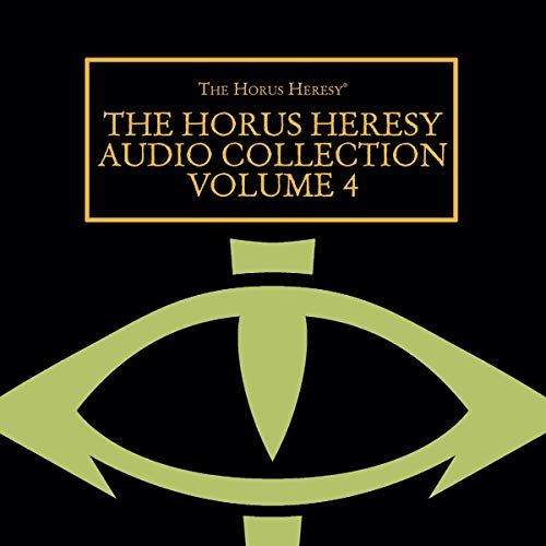 The Horus Heresy Audio Collection Volume 4