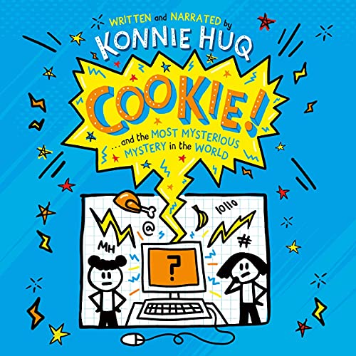 Cookie and the Most Mysterious Mystery in the World