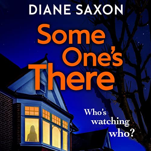 Someone's There by Diane Saxon