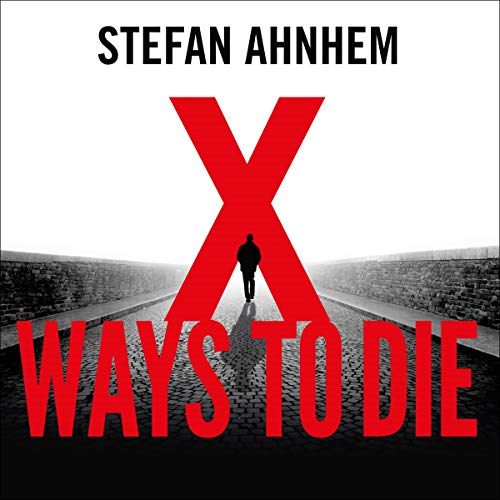 X Ways to Die