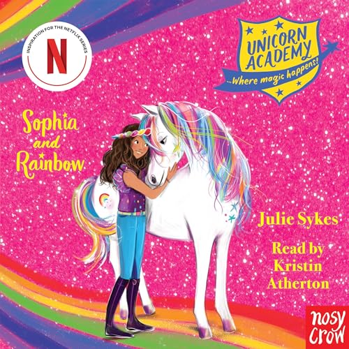 Unicorn Academy: Sophia and Rainbow