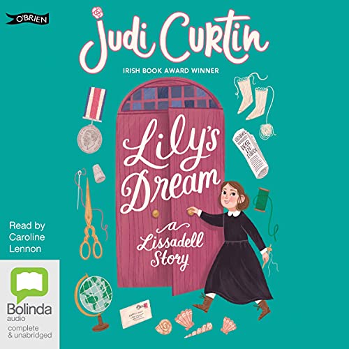 Lily's Dream by Judi Curtin