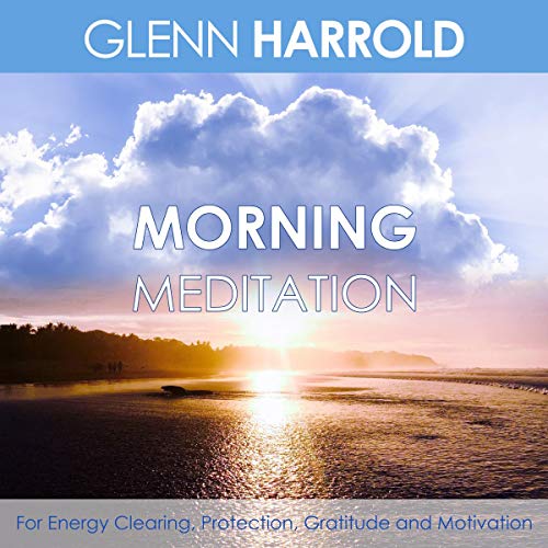 Morning Meditation by Glenn Harrold