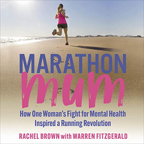 Marathon Mum by Rachel Brown