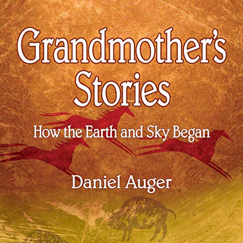 Grandmother’s Stories by Daniel Auger