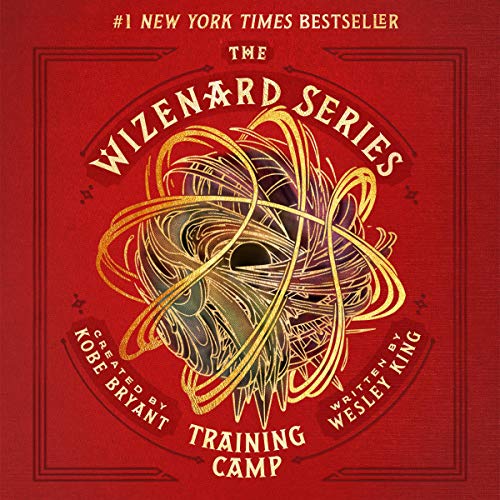 The Wizenard Series: Training Camp by Wesley King