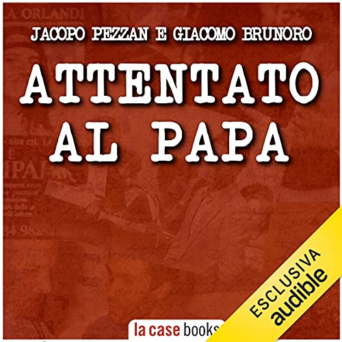 Attentato al papa