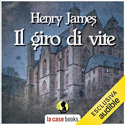 Il giro di vite by Henry James