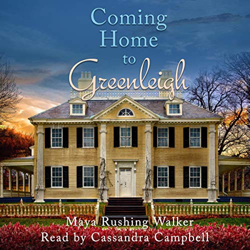 Coming Home to Greenleigh by Maya Rushing Walker