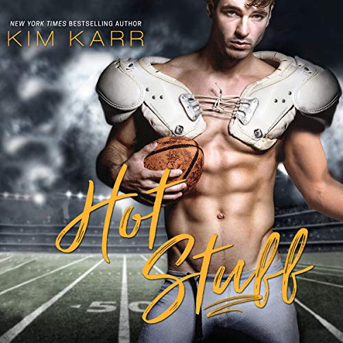 Hot Stuff by Kim Karr