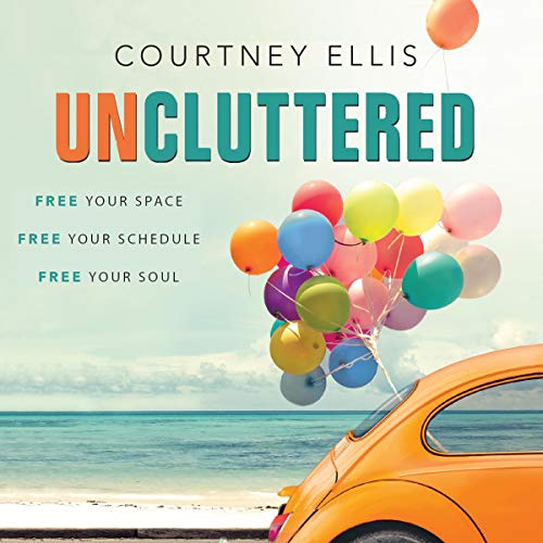 Uncluttered by Courtney Ellis