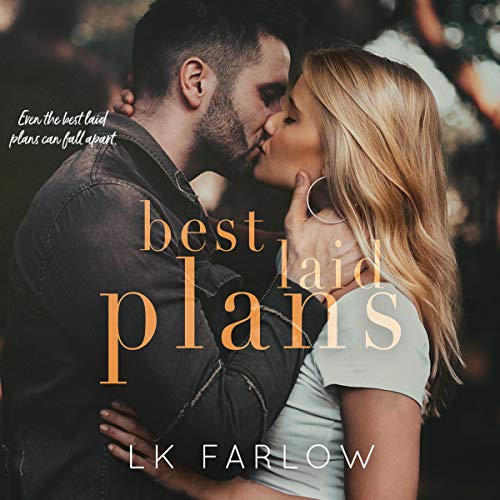Best Laid Plans by L.K. Farlow