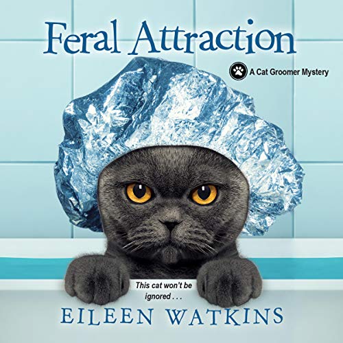Feral Attraction by Eileen Watkins