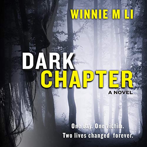 Dark Chapter by Winnie M. Li
