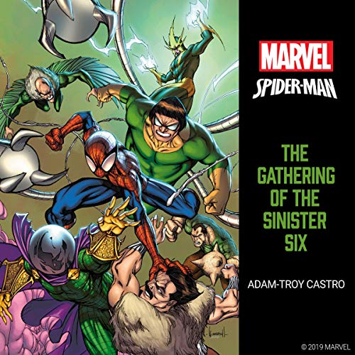 Spider-Man: The Gathering of the Sinister Six by Adam-Troy Castro