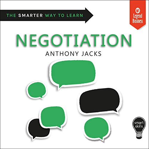 Smart Skills: Negotiation by Anthony Jacks