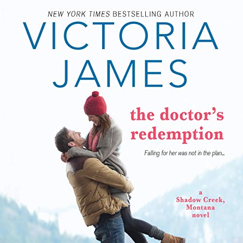 The Doctor's Redemption by Victoria James