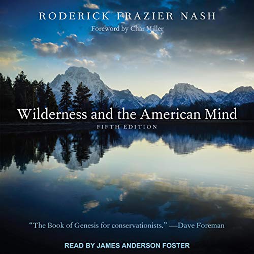 Wilderness and the American Mind (Fifth Edition)