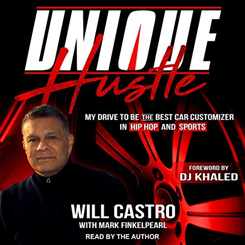 Unique Hustle by Will Castro