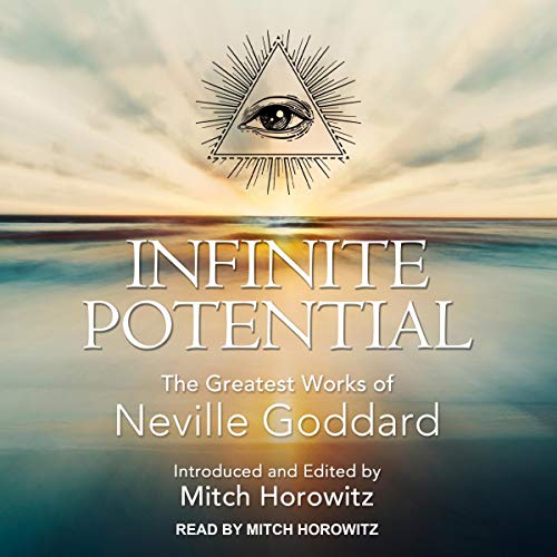 Infinite Potential by Neville Goddard