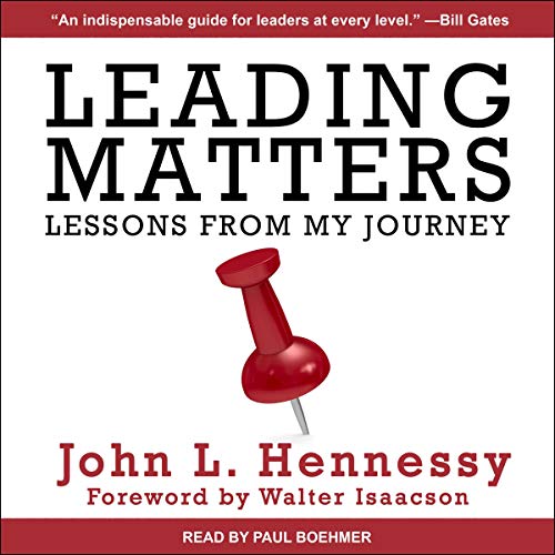 Leading Matters by John L. Hennessy